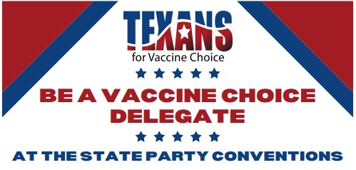 We need YOU to be a vaccine choice delegate to the State Conventions!