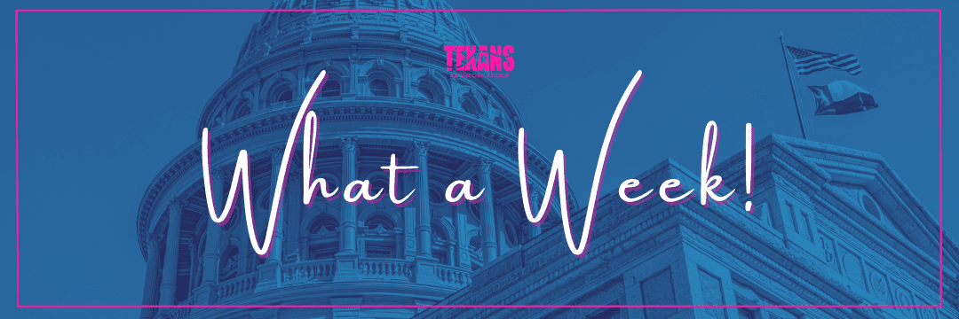 A Historic Week for Vaccine Choice in Texas!