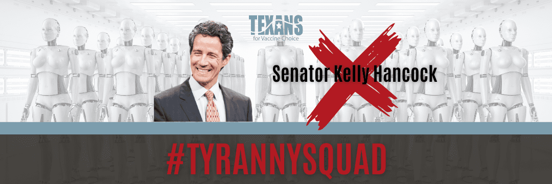 Tyranny Squad – Senator Kelly Hancock