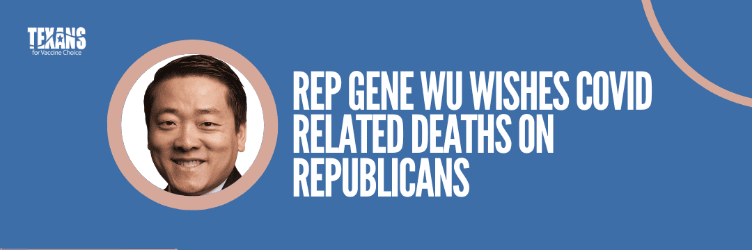 Representative Gene Wu Wishes COVID Related Deaths on Republicans