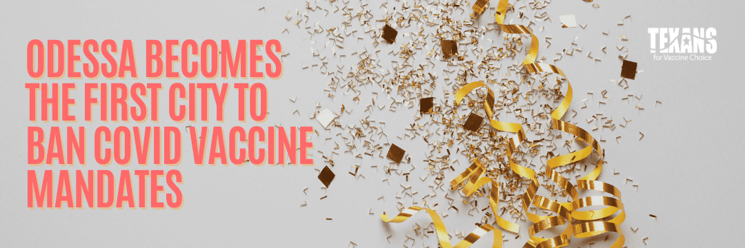 Odessa Becomes the First City to Ban COVID Vaccine Mandates