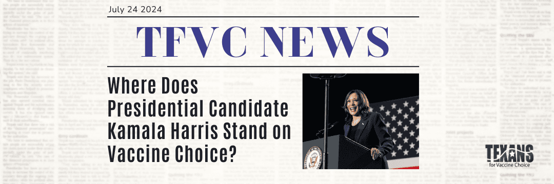 Where Does Presidential Candidate Kamala Harris Stand on Vaccine Choice?