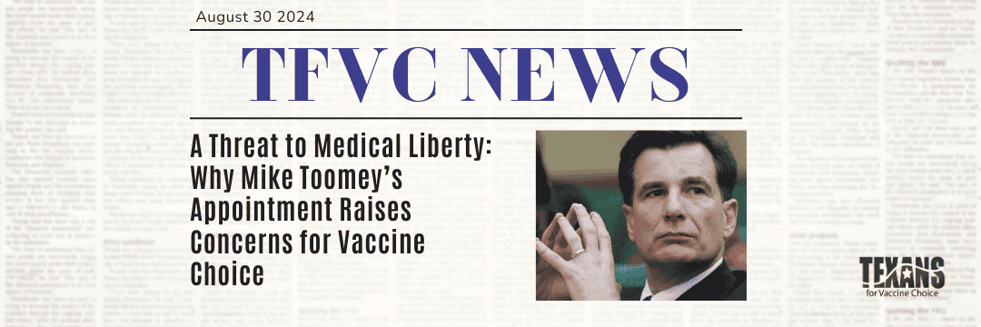 A Threat to Medical Liberty: Why Mike Toomey’s Appointment Raises Concerns for Vaccine Choice