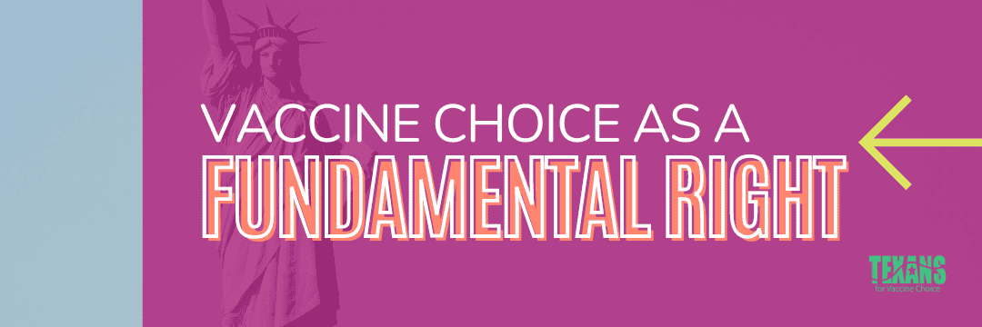 Vaccine Choice as a Fundamental Right